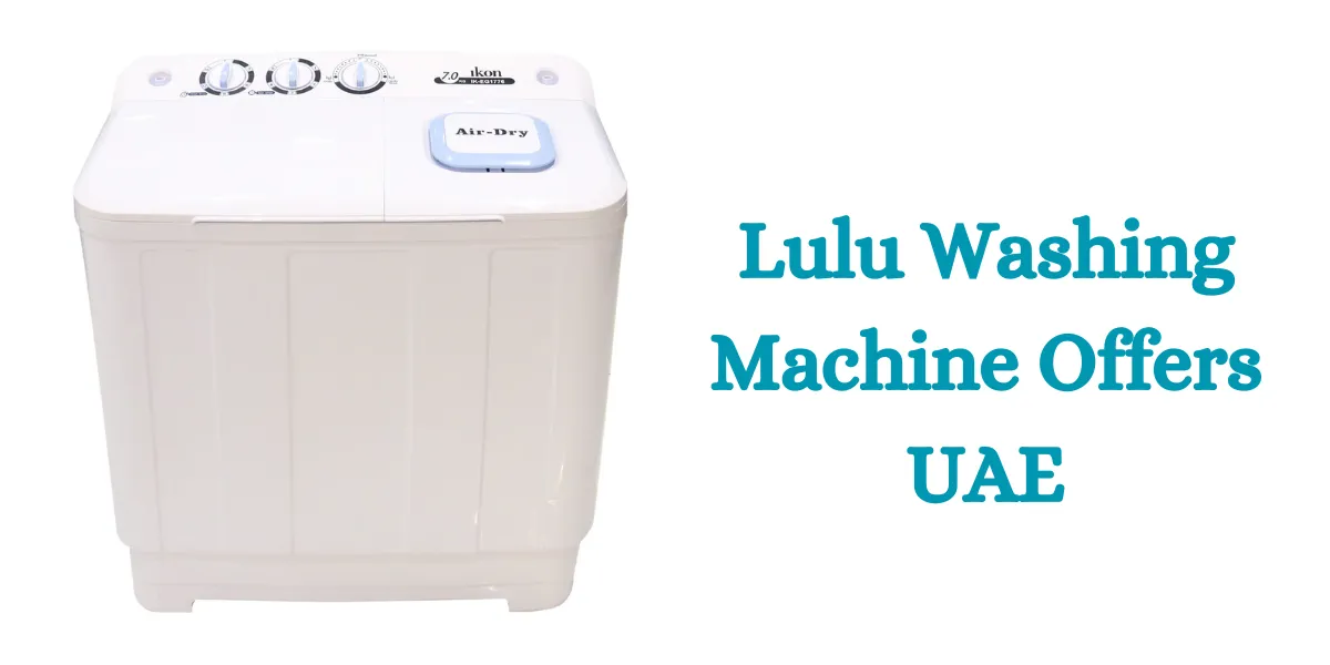 lulu washing machine offers uae