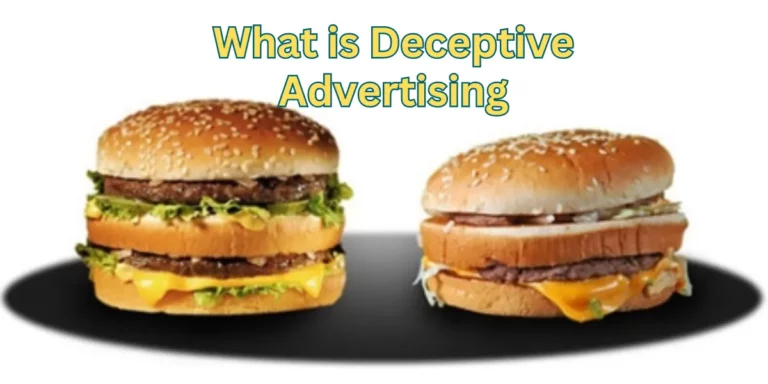 What is Deceptive Advertising
