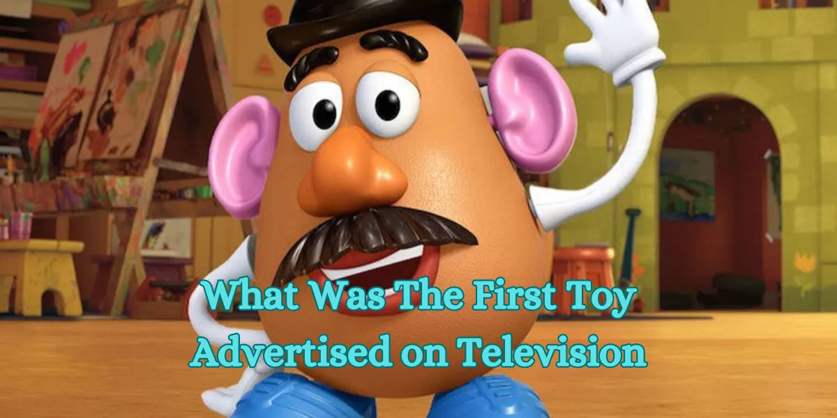 What Was The First Toy Advertised on Television