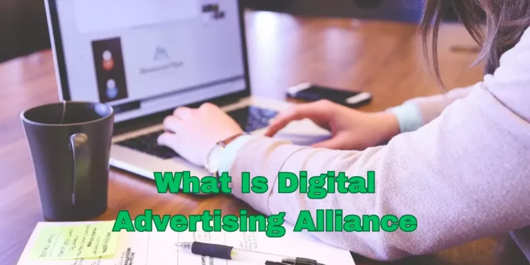 What Is Digital Advertising Alliance
