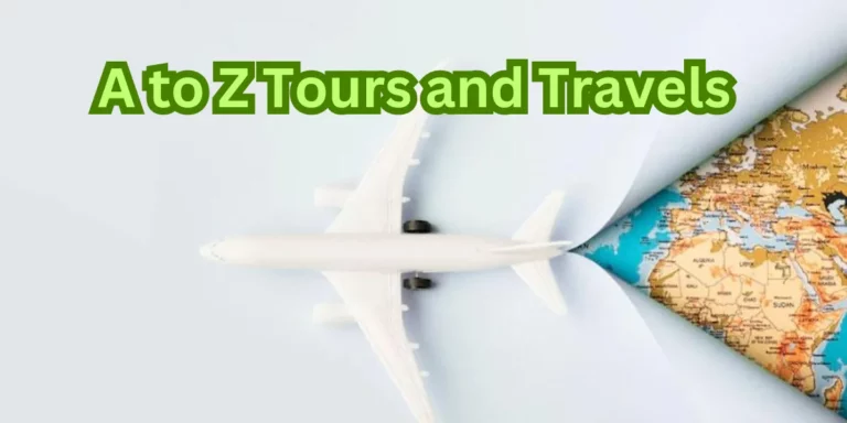 A to Z Tours and Travels
