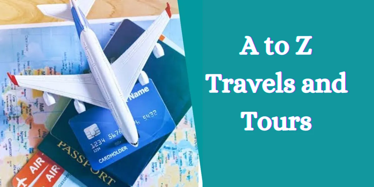 A to Z Travels and Tours